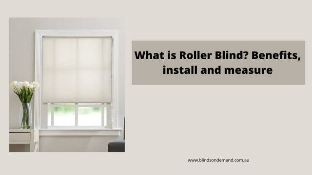 What is Roller Blind