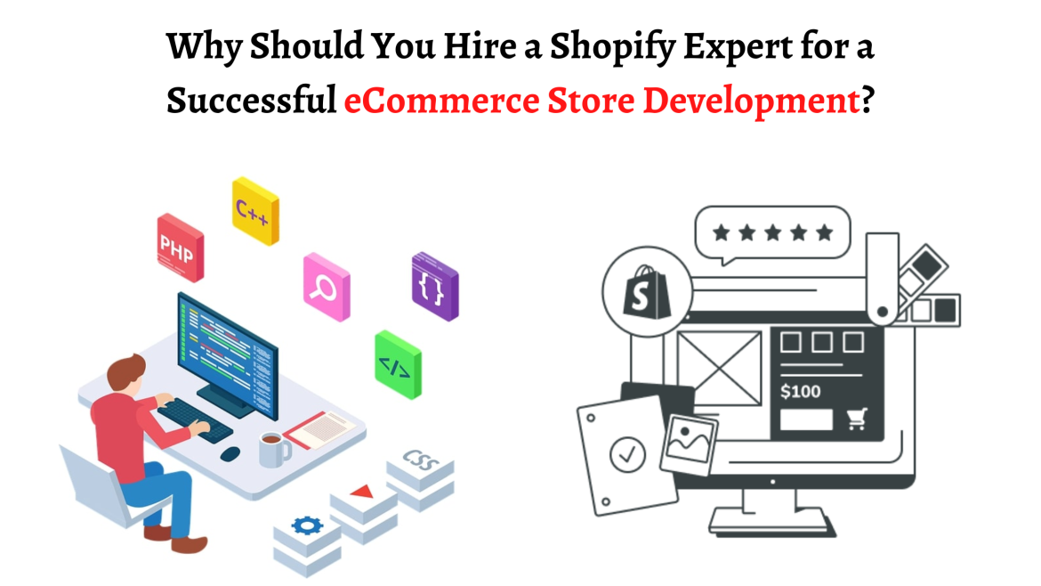 Why Should You Hire a Shopify Expert for a Successful eCommerce Store Development (1)