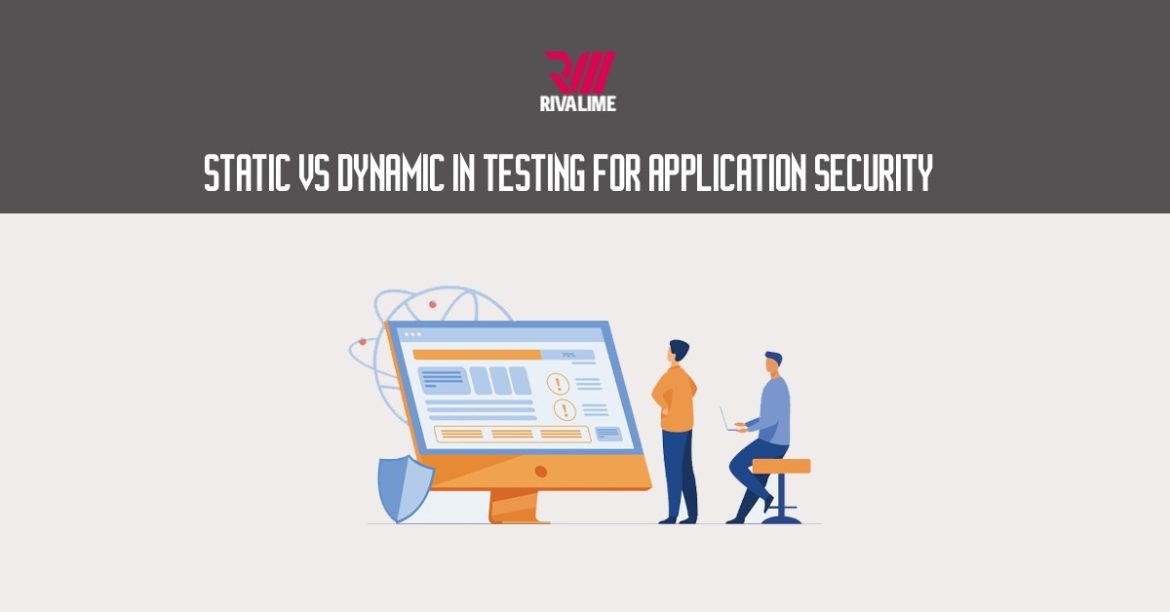 static-vs-dynamic-application-security-testing